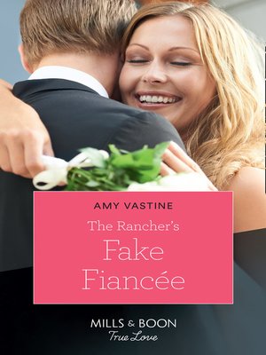 cover image of The Rancher's Fake Fiancée
